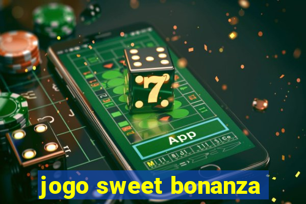 jogo sweet bonanza